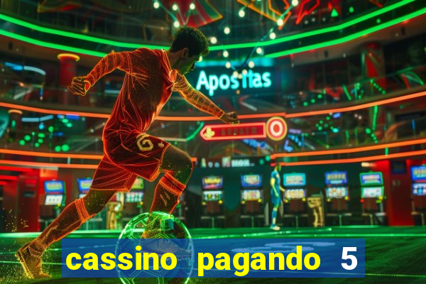 cassino pagando 5 reais no cadastro